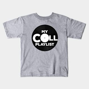 My Cool Playlist Kids T-Shirt